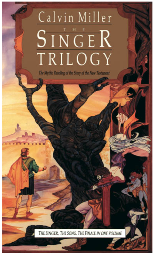 The Singer Trilogy: The Mythic Retelling of the Story of the New Testament cover